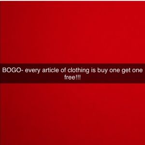BOGO- bundle everything together for a better deal